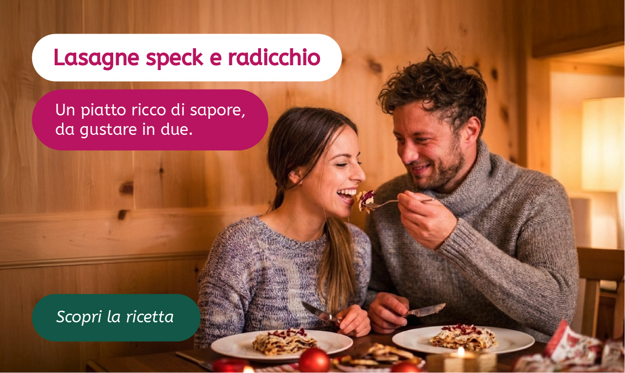 Lasagne Speck e Radicchio